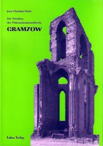 Jens Christian Holst, Der Westbau der Prämonstratenserkirche Gramzow. (2001)