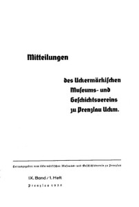 Vorstand Uckermärkischer Museums- und Geschichts- Verein, Mitteilungen des Uckermärkischen Museums- und Geschichts- Vereins zu Prenzlau. Band 9, 1935