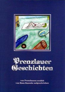 Hans Kassube, Prenzlauer Geschichten. (2007a)