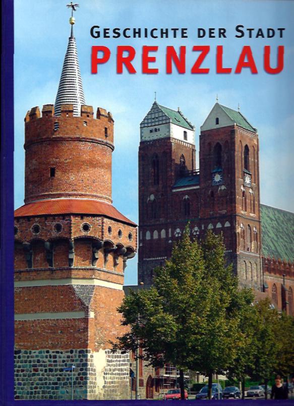 Geschichte<br>der Stadt Prenzlau. (2009)