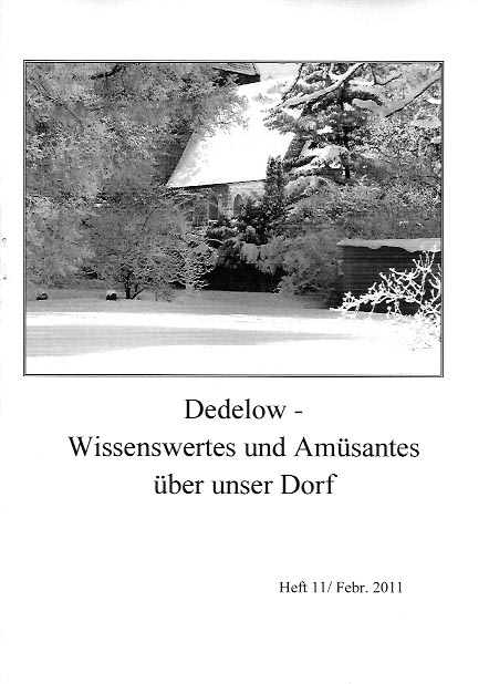 Dedelow – Wissenswertes uns Amüsantes über unser Dorf. (Heft 11, 2011)