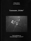 Volker Eckart / Uwe Feldmann: Tarnname „Fichte“