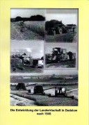 Die Entwicklung der Landwirtschaft in Dedelow nach 1945. (2010)