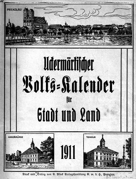 Uckermärkischer Volks-Kalender für Stadt und Land 1911.