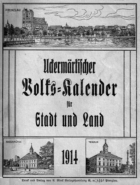 Uckermärkischer Volks-Kalender für Stadt und Land 1914.