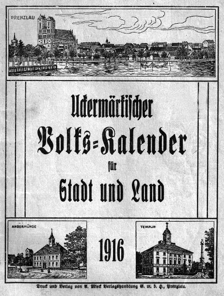 Uckermärkischer Volks-Kalender für Stadt und Land 1916.