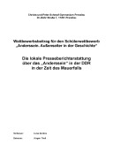 Luisa Andres, Die lokale Presseberichterstattung über das „Anderssein“ in der DDR in der Zeit des Mauerfalls.