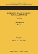 L. Enders: Historisches Ortslexikon Brandenburg, Uckermark, M-Z (1986):